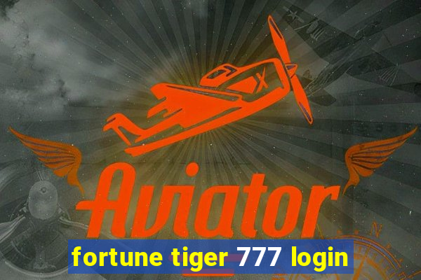 fortune tiger 777 login